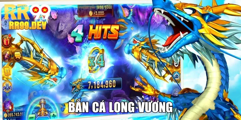 Bắn cá long vương
