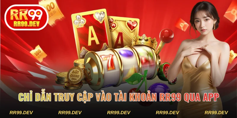 Chỉ dẫn truy cập vào tài khoản qua app