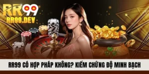 RR99 có hợp pháp không
