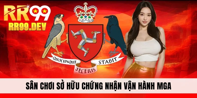 Sân chơi sở hữu chứng nhận vận hành MGA