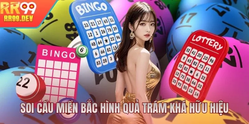 Soi cầu miền Bắc quả trám có độ chính xác khá lớn