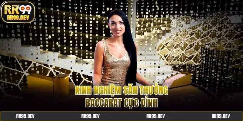 Tuyệt chiêu săn thưởng bất bại trên RR99